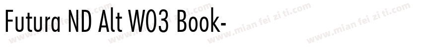 Futura ND Alt W03 Book字体转换